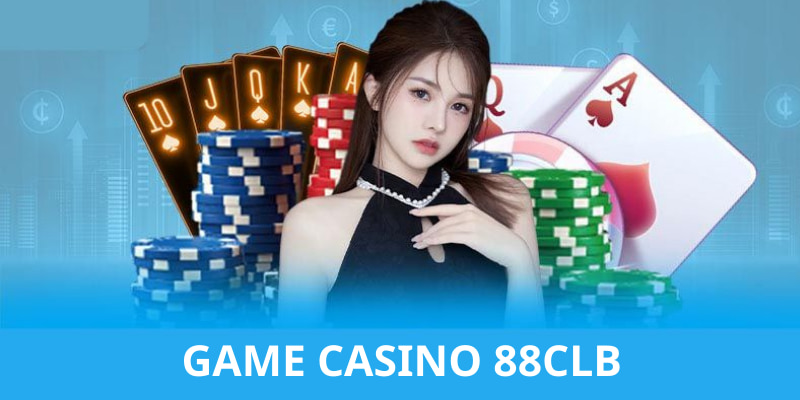 Giải trí game casino đẳng cấp như sòng bạc ngoài đời trên hệ thống