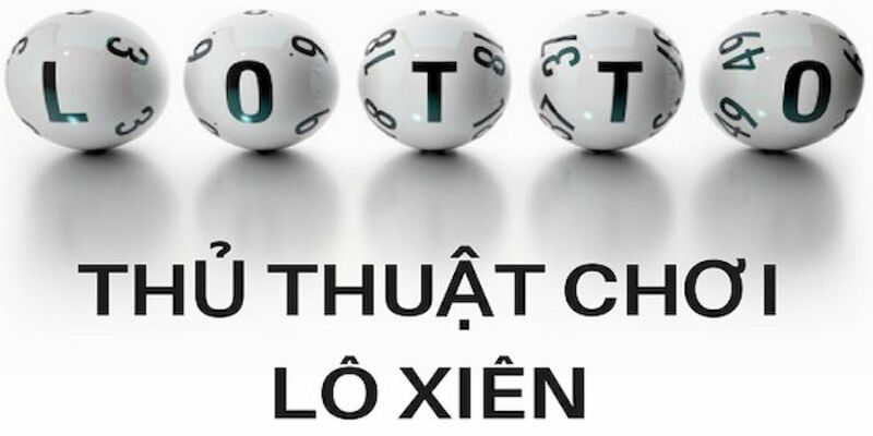 Bí quyết đánh lô xiên 3 từ các cao thủ 88CLB