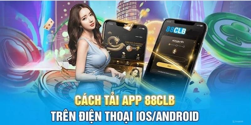 Cách tải app 88CLB cực đơn giản cho Android và IOS